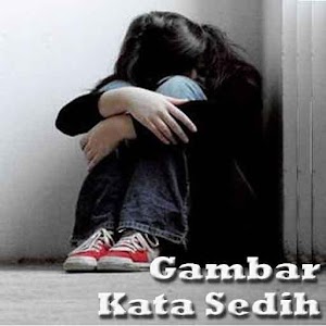 Download Gambar  Kata Sedih  for PC