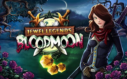 Lastest Jewel Legends - Bloodmoon APK for Android