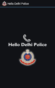 Hello Delhi Police Screenshots 0