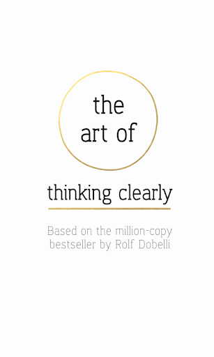 The Art of Thinking Clearly