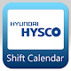 Hyundai Hysco shift calendar APK