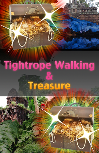 Tightrope Walking Treasure