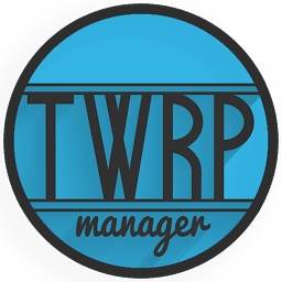 TWRP Manager (ROOT) v7.3.7