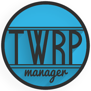 TWRP Manager  (ROOT)