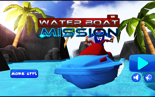 Water Boat Mission 3D