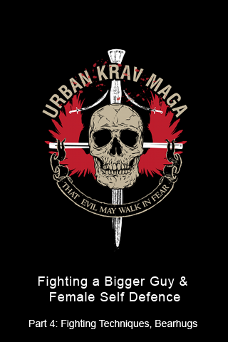 Urban Krav Maga4: How to Fight