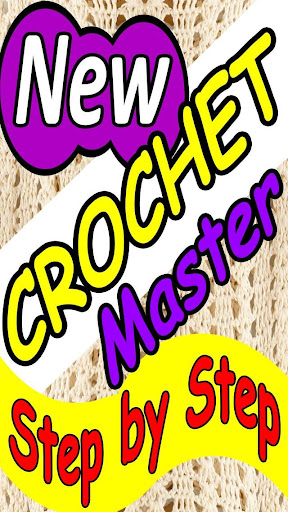 Crochet Master - Step by Step