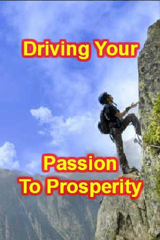 Purpose Passion and Prosperity