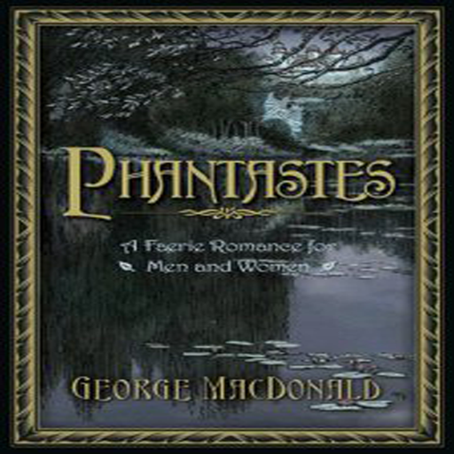 Phantastes - George MacDonald 書籍 App LOGO-APP開箱王