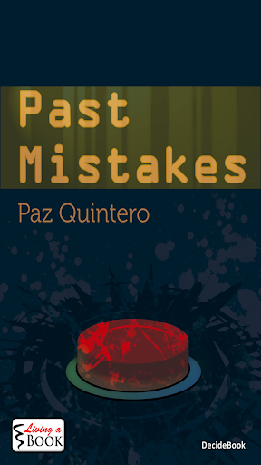 Past Mistakes - Living a Book