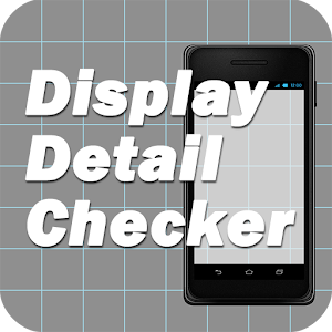 ディスプレイ詳細取得　D.D.Checker 1.1.1