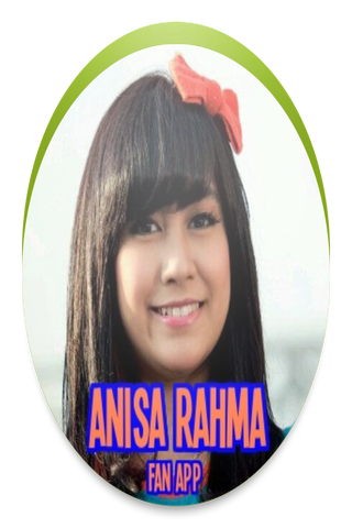 ANISA RAHMA FAN APP