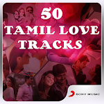 Cover Image of Скачать Top 50 Tamil Love Songs 1.0.0.6 APK