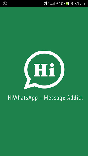 HiWhatsApp - Message Addict