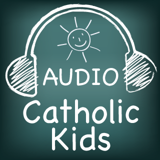 Audio Catholic Kids