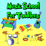 Music School For Toddlers Apk