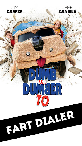 Dumb Dumber To: Fart Dialer