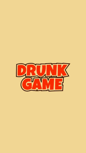 Drunk Game