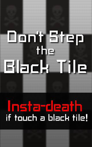 Don't Step the Black Tile