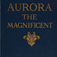 Aurora The Magnificent