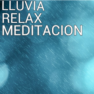 lluvia relax meditación gratis