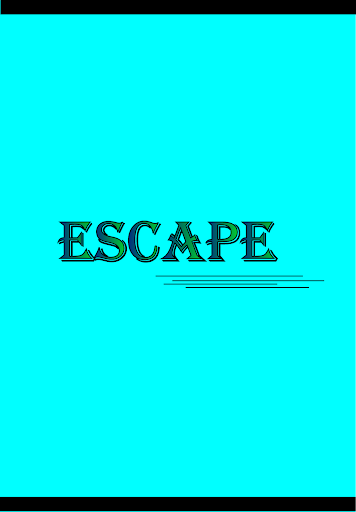 Escape