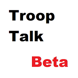 Troop Talk Beta poster 1