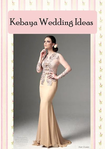 Kebaya Wedding Ideas