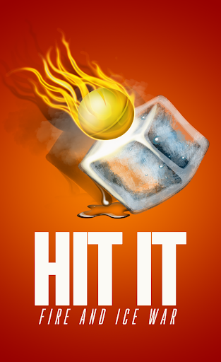 Hit It - Fire and Ice War