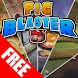 Pig Blaster
