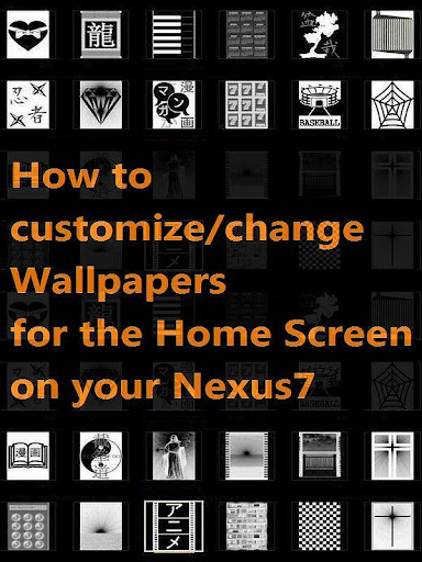 How to chg Nexus 7 Wallpapers