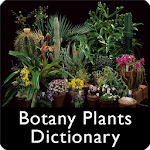 Cover Image of ダウンロード Botany Plants Dictionary 0.0.5 APK