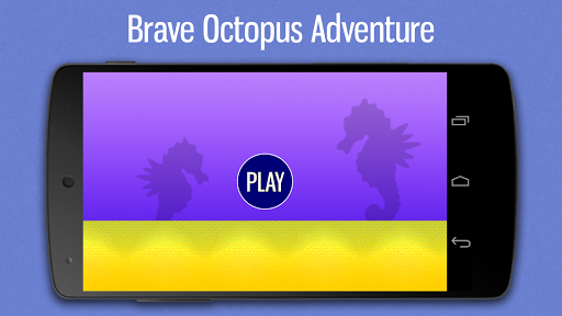 Brave Octopus Adventure