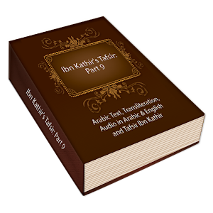 Ibn Kathir's Tafsir: Part 9 1.0.3