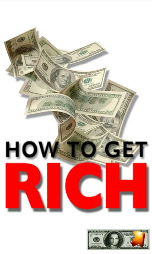 How to Become Rich