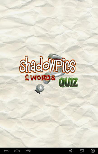 ShadowPics 2 Words Quiz