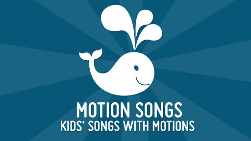 Motion Songs - For Kids