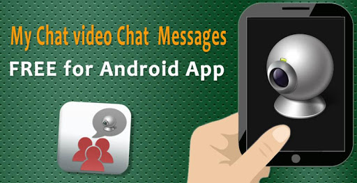 My Chat video Chat Messages