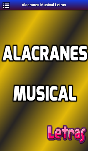 Letras Alacranes Musical