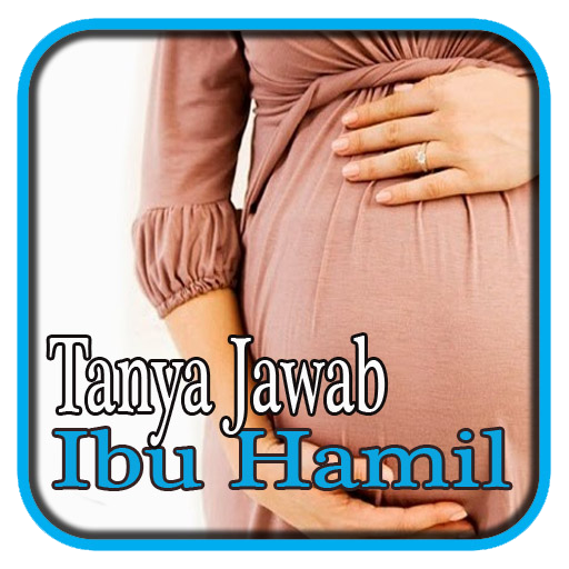 Tanya Jawab Ibu Hamil