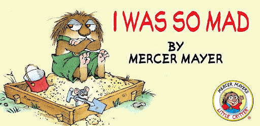 I Was So Mad - Little Critter -  apk apps