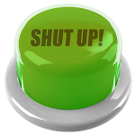 Cover Image of Baixar Shut Up Button 1.5 APK