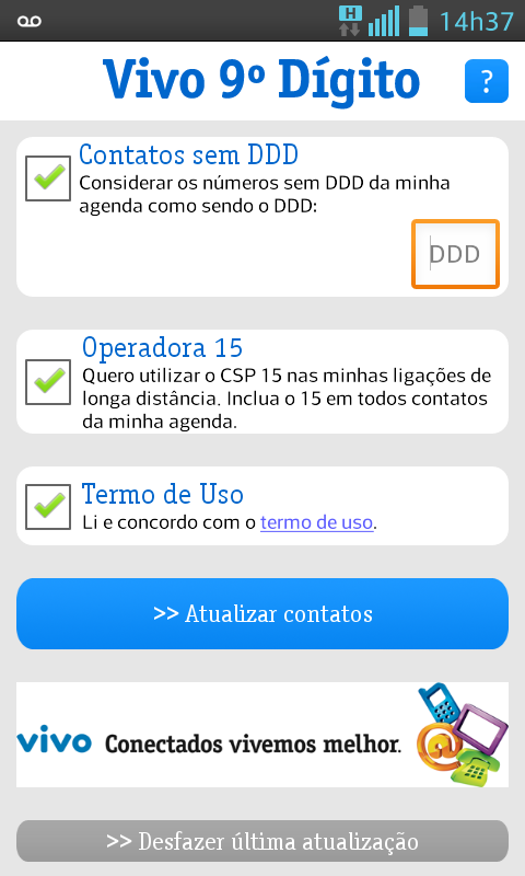 Vivo 9° Dígito Screen 2