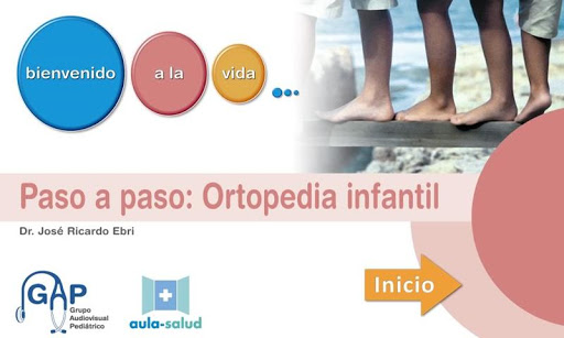 Paso a paso.Ortopedia infantil