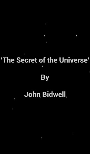 The Secret of the Universe