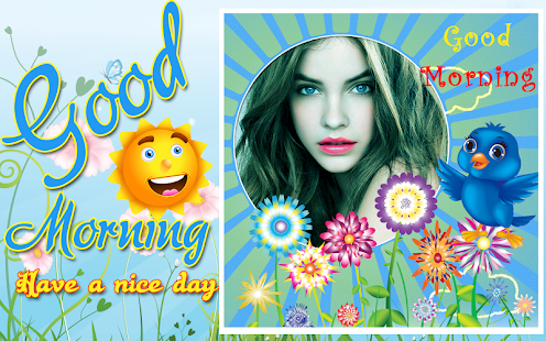 Lastest Good Morning Photo Frames APK