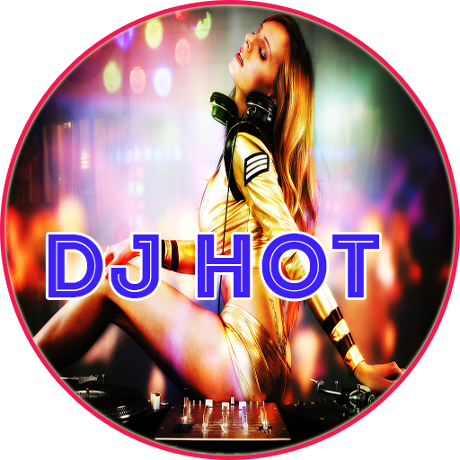 Nhac Dj Pro - Music Dj Hot