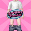 Trouser Trouble Demo icon