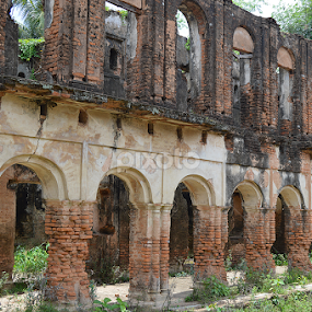 by Souvik Roy - Buildings & Architecture Decaying & Abandoned