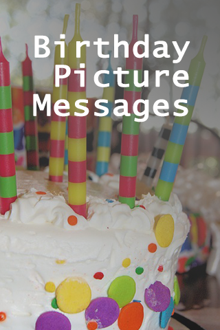 Birthday Picture Messages